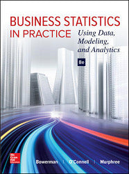 Business Statistics In Practice Using Data Modeling & Analytics 8e