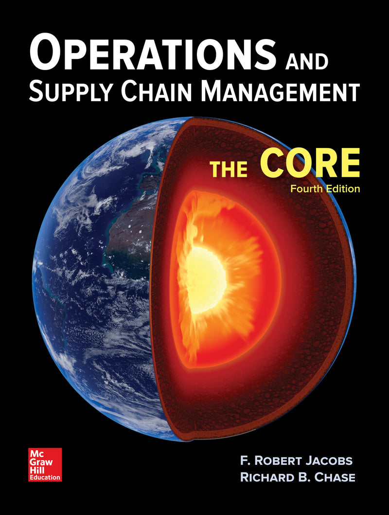Operations & Supply Chain Management The Core 4e