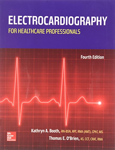 Electrocardiography For Healthcare Professionals With 2 Semester Access Card 4e