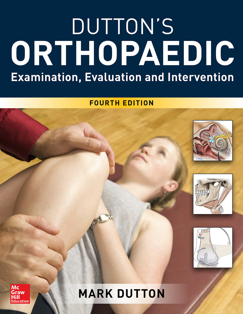 Duttons Orthopaedic Examination Evaluation & Intervention Fourth Edition 4e
