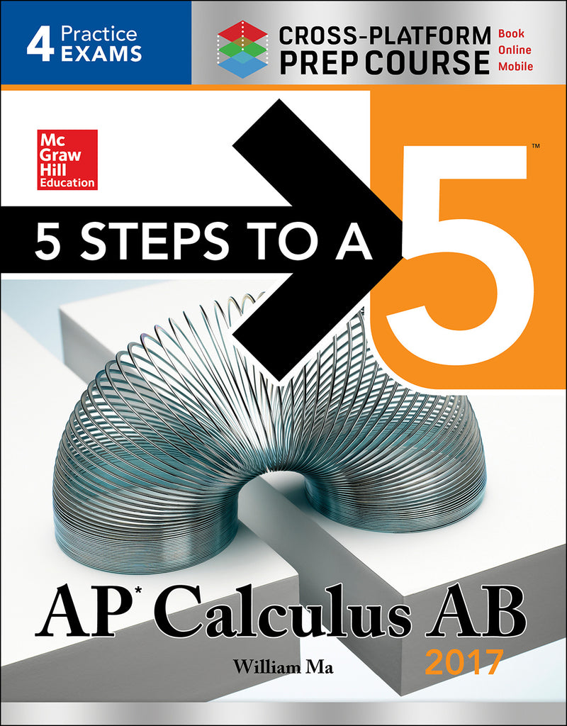 5 Steps To A 5 Ap Calculus Ab 2017 Cross Platform Prep Course 3e
