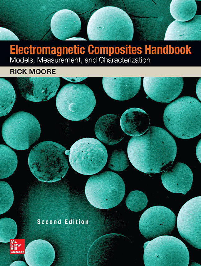 Electromagnetic Composites Handbook Second Edition 2e