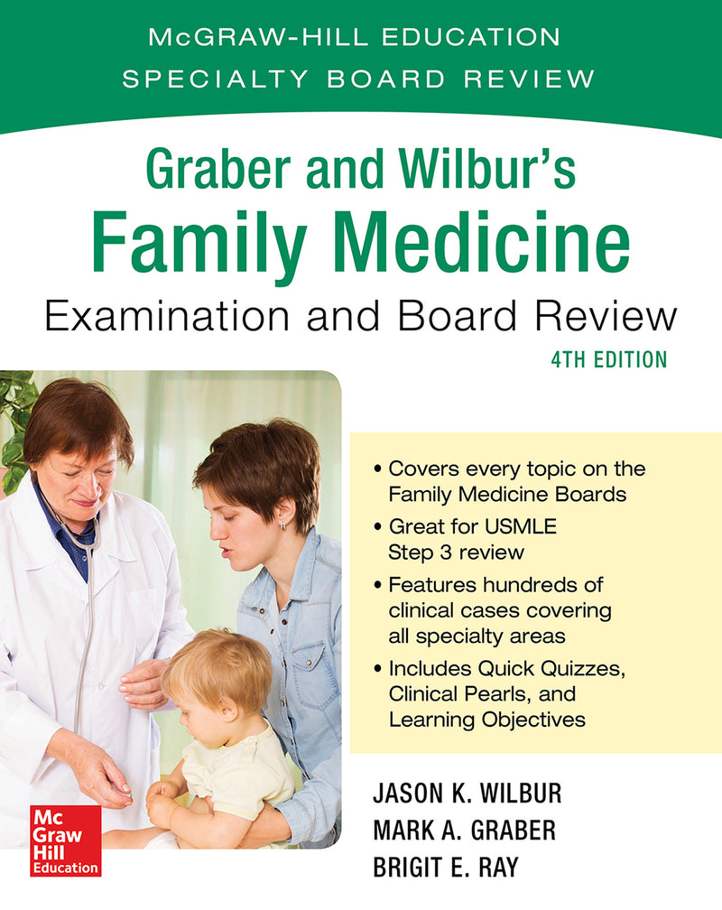 Graber & Wilburs Family Medicine Examination & Board Review Fourth Edition 4e
