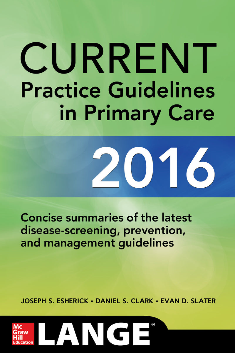 Current Practice Guidelines In Primary Care 2016