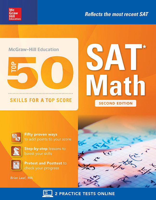 Mcgraw Hill Education Top 50 Skills For A Top Score Sat Math Second Edition 2e