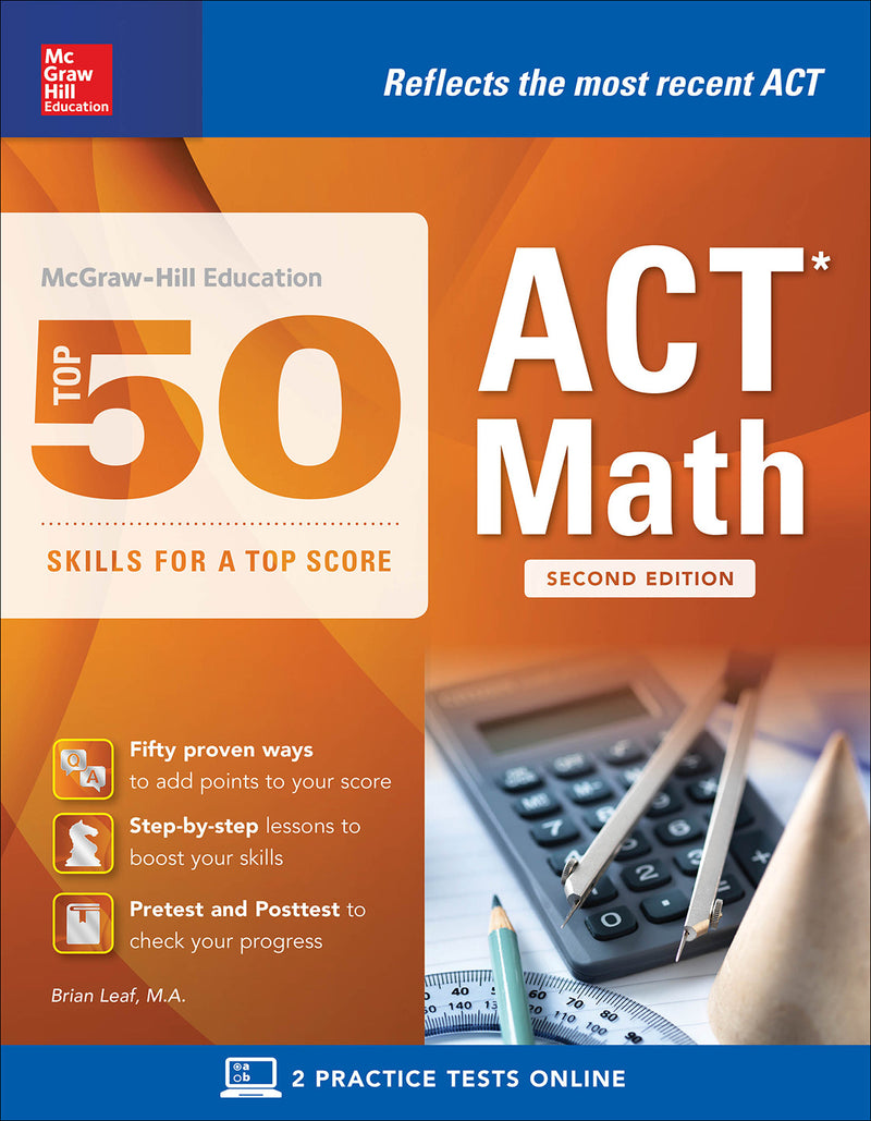 Mcgraw Hill Education Top 50 Act Math Skills For A Top Score Second Edition 2e