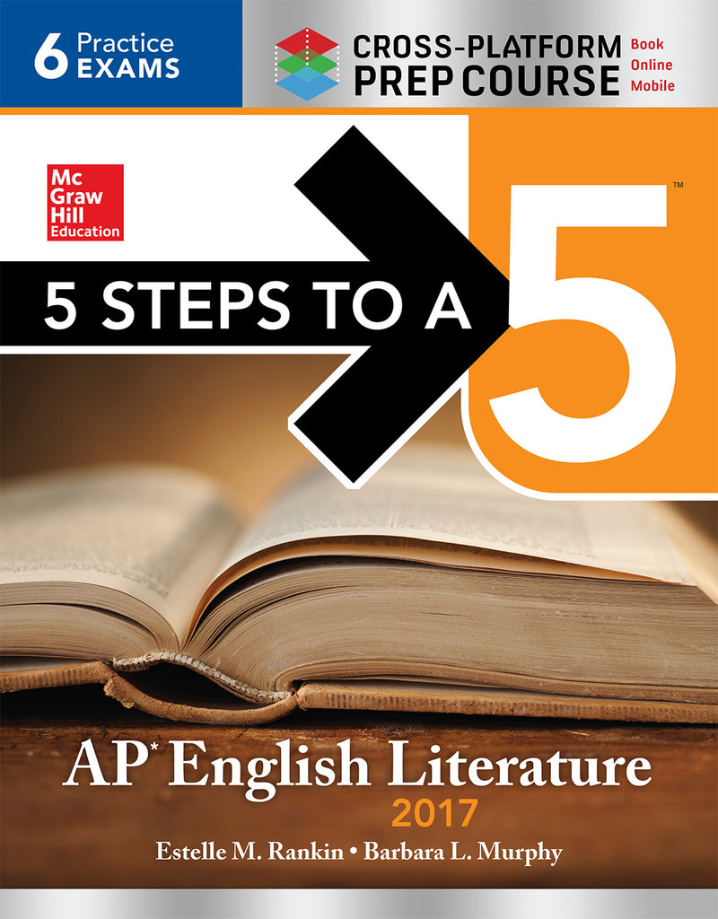 5 Steps To A 5 Ap English Literature 2017 Cross Platform Prep Course 8e