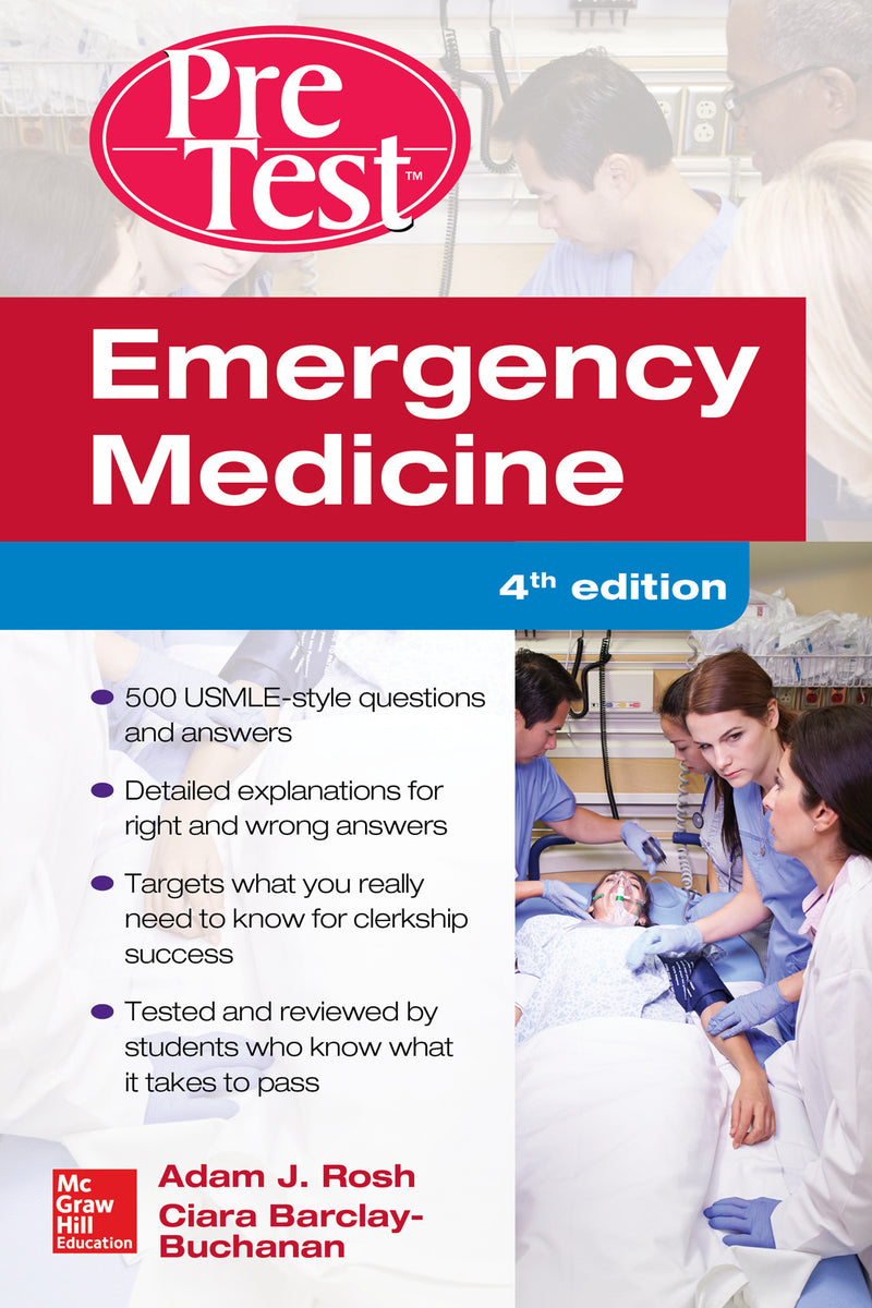 Emergency Medicine Pretest Self Assessment & Review Fourth Edition 4e