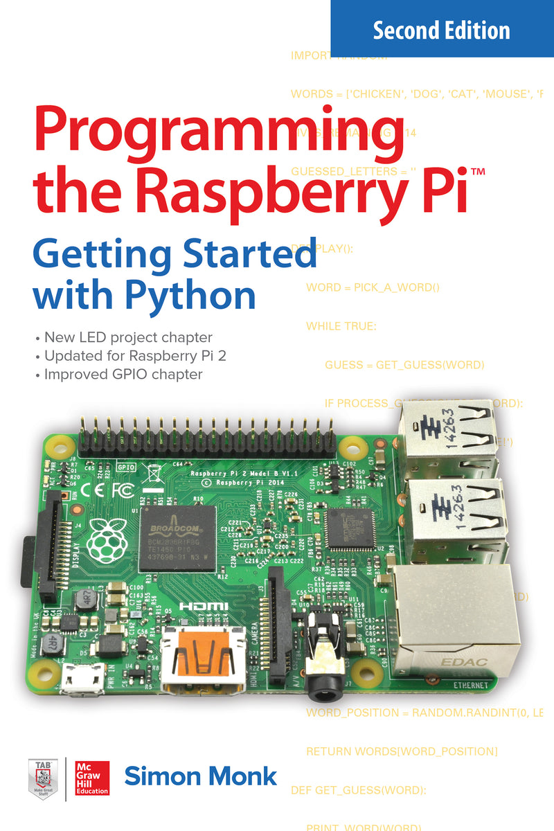 Programming The Raspberry Pi Second Edition Getting Started With Python 2e