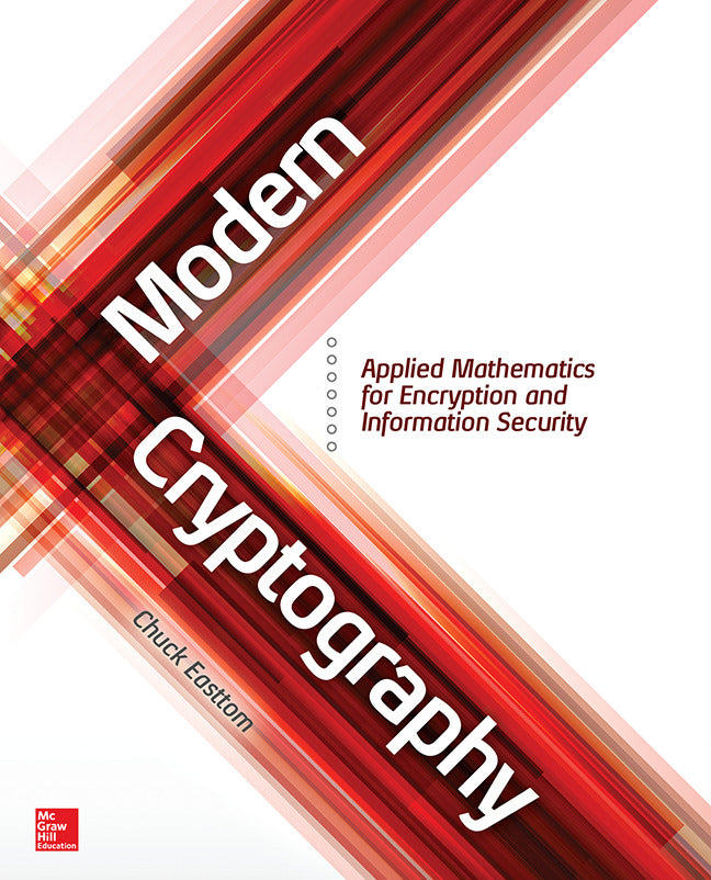 Modern Cryptography Applied Mathematics For Encryption & Information Security