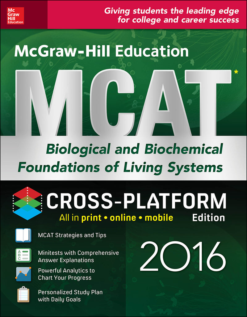 Mcgraw Hill Education Mcat Biological & Biochemical Foundations Of Living Systems 2016 Cross Platform Edition 2e