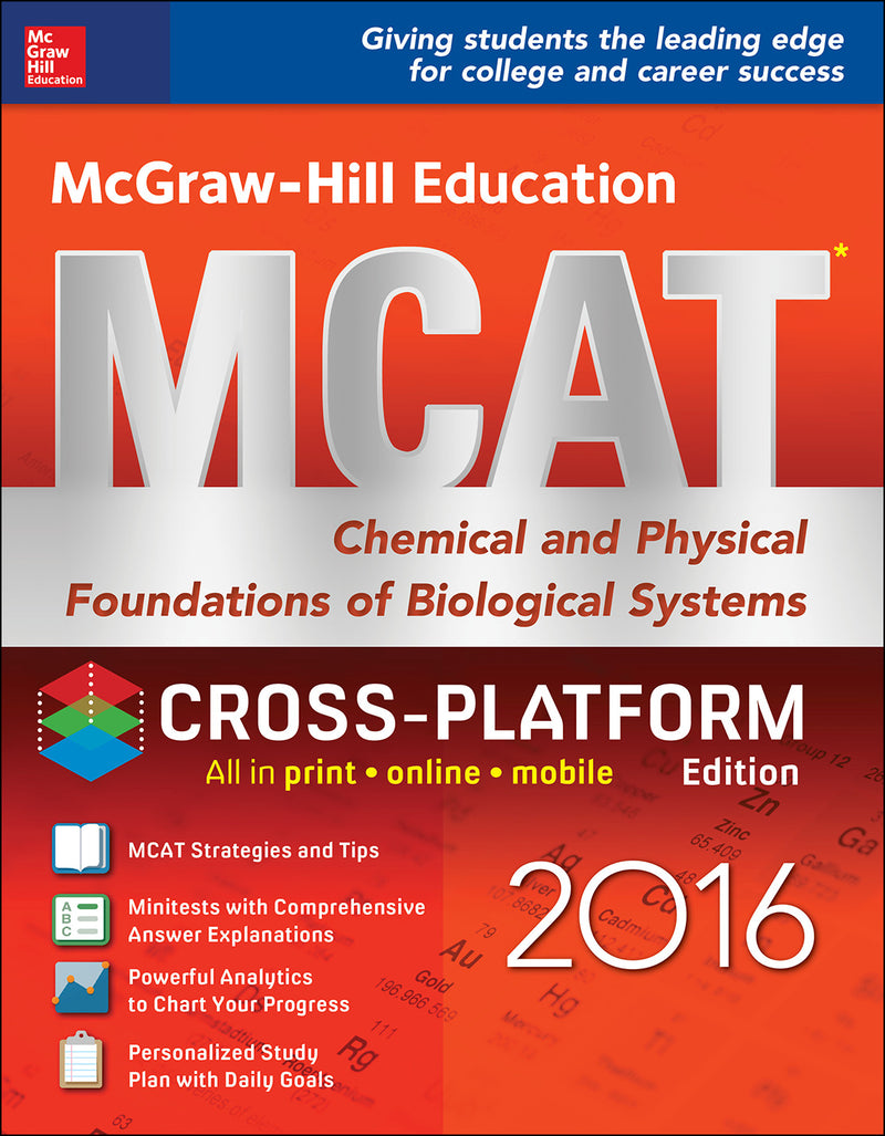 Mcgraw Hill Education Mcat Chemical & Physical Foundations Of Biological Systems 2016 Cross Platform Edition 2e