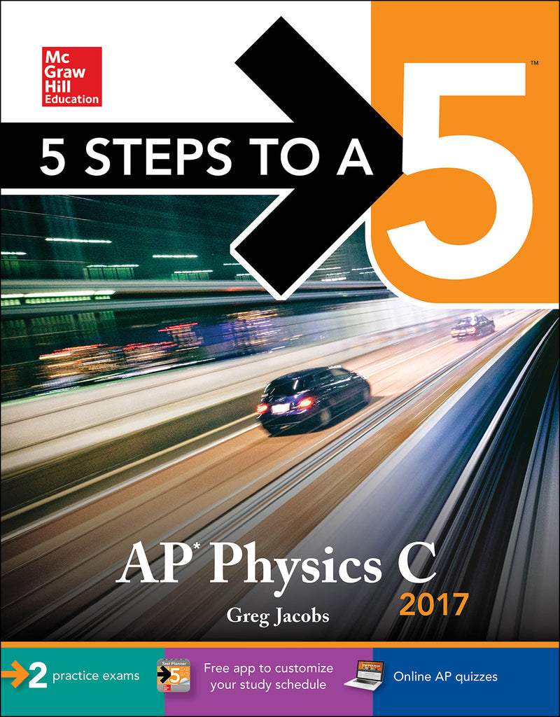 5 Steps To A 5 Ap Physics C 2017 3e