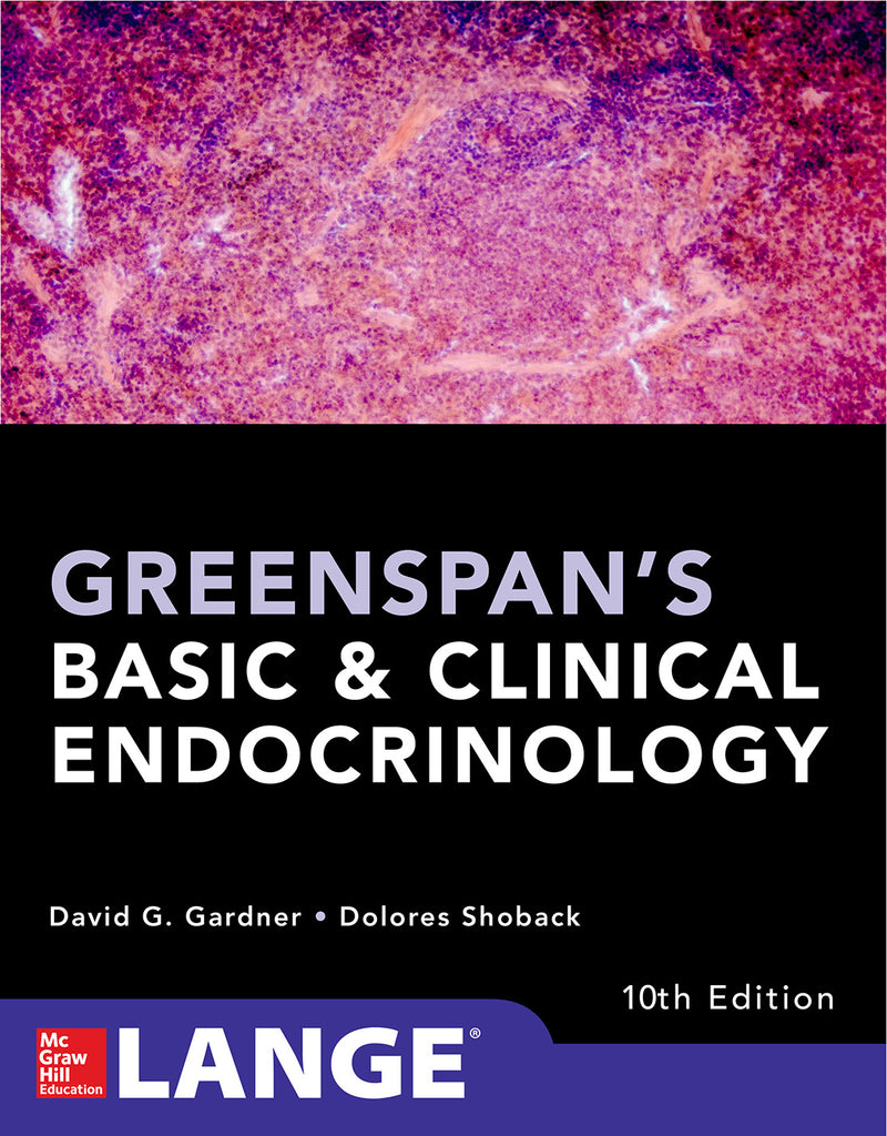 Greenspans Basic & Clinical Endocrinology Tenth Edition