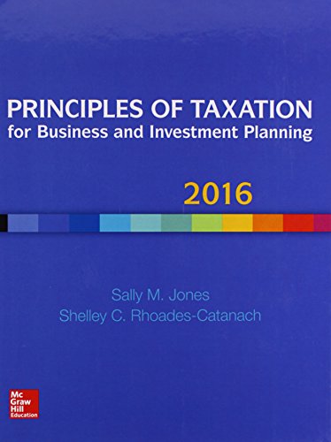 Principles Of Taxation For Business & Investment Planning 2016 Edition With Connect