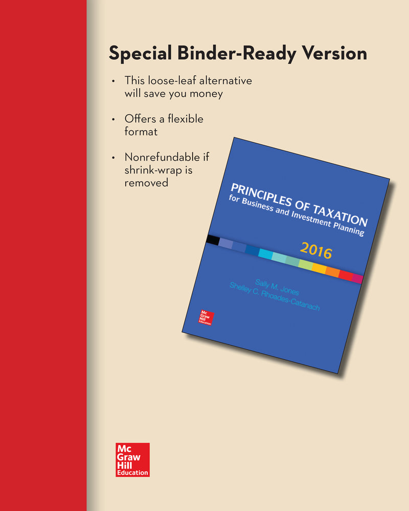 Loose Leaf For Principles Of Taxation For Business & Investment Planning 2016 Edition