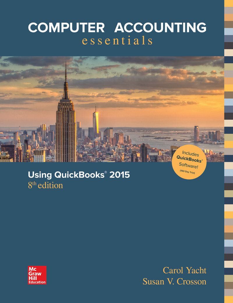 Computer Accounting Essentials Using Quickbooks 2015 Quickbooks Software 8e