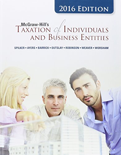 Mcgraw Hills Taxation Of Individuals & Business Entities 2016 Edition With Taxact Software 7e