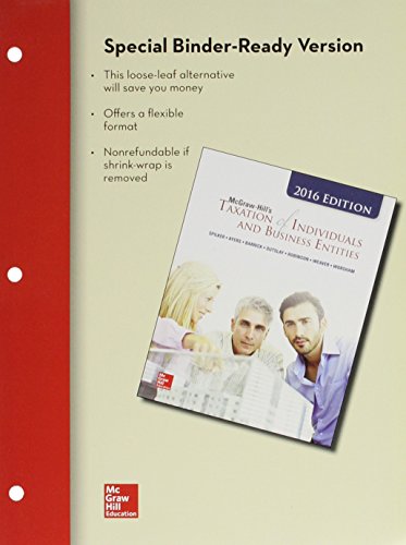 Loose Leaf For Mcgraw Hills Taxation Of Individuals & Business Entities 2016 Edition W  Connect & Taxact 7e
