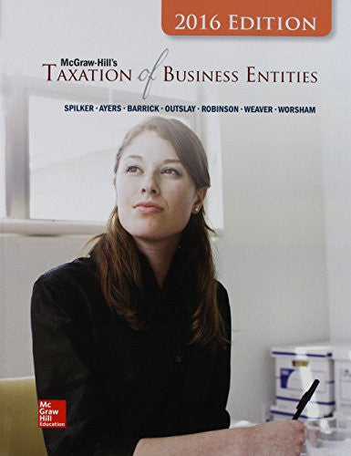 Mcgraw Hills Taxation Of Business Entities 2016 Edition With Connect & Taxact 7e