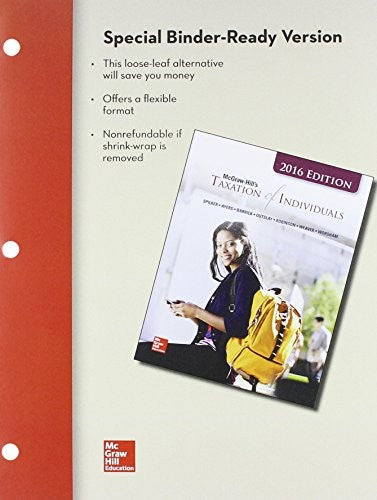 Loose Leaf For Mcgraw Hills Taxation Of Individuals 2016 Edition With Connect & Taxact 7e