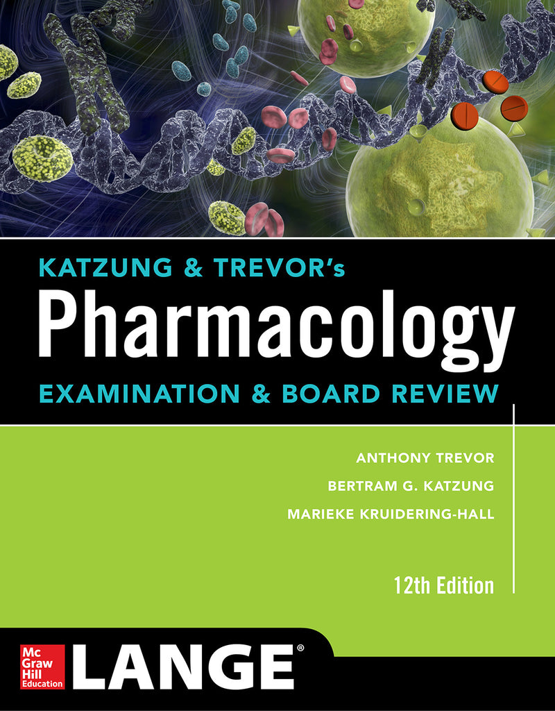 Katzung & Trevors Pharmacology Examination & Board Review12th Edition