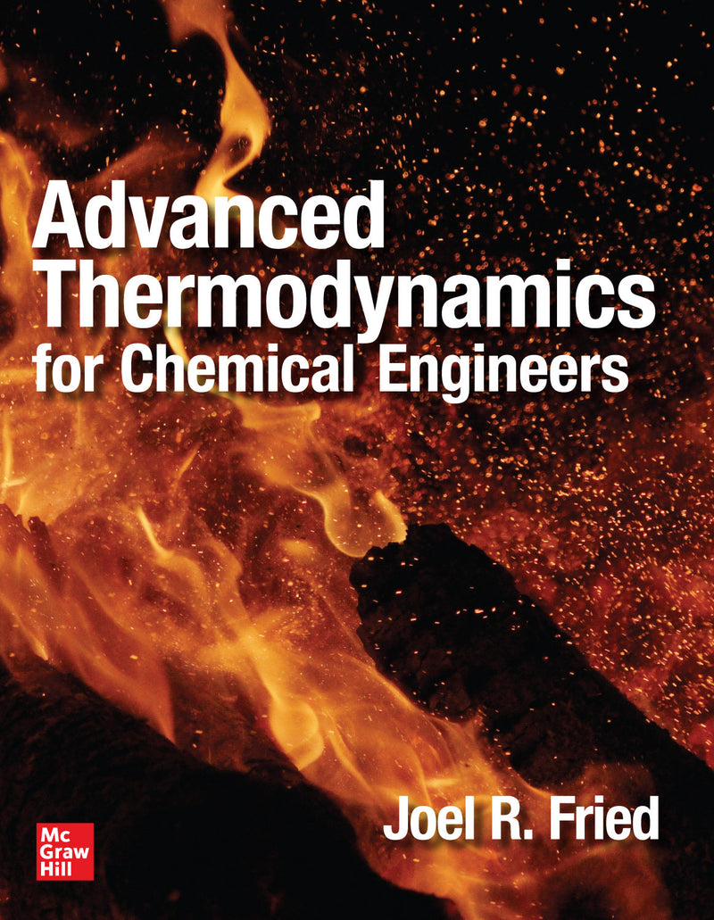 Advanced Thermodynamics For Chemical Engineers