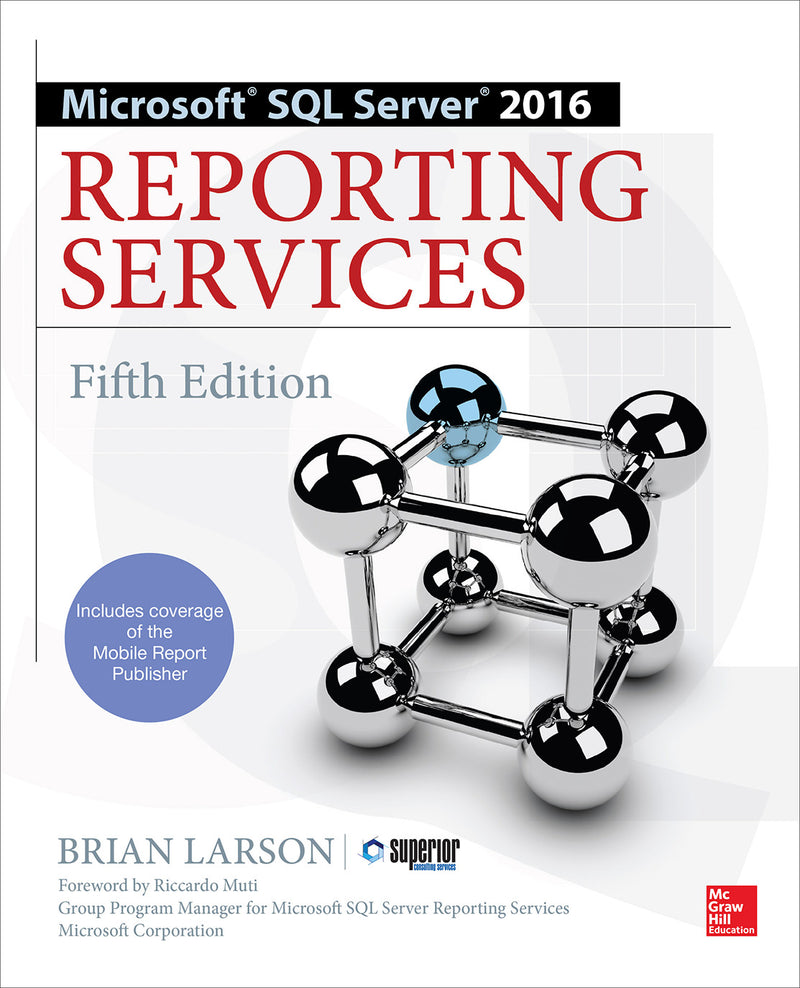 Microsoft Sql Server 2016 Reporting Services Fifth Edition 5e