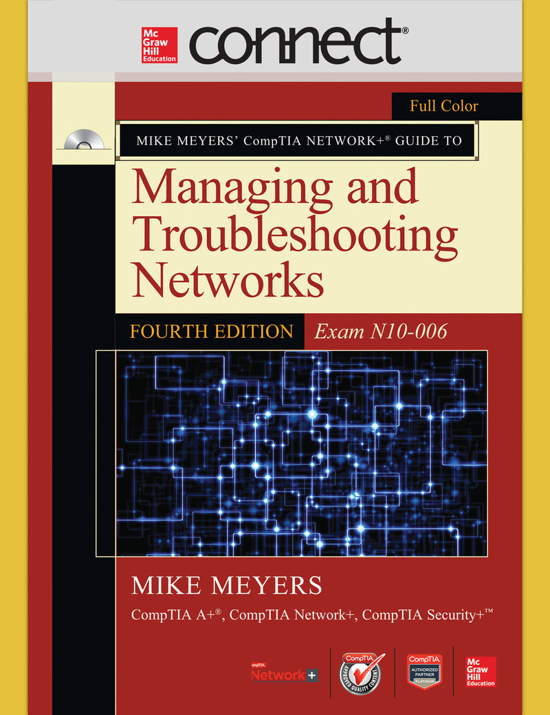 Mike Meyers Comptia Network+ Guide To Managing & Troubleshooting Networks With Connect 4e