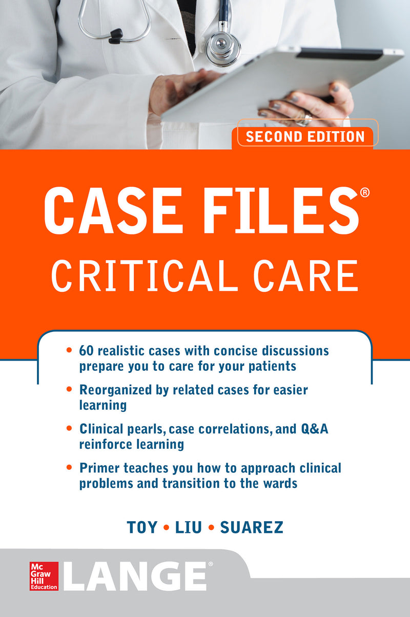 Case Files Critical Care Second Edition 2e