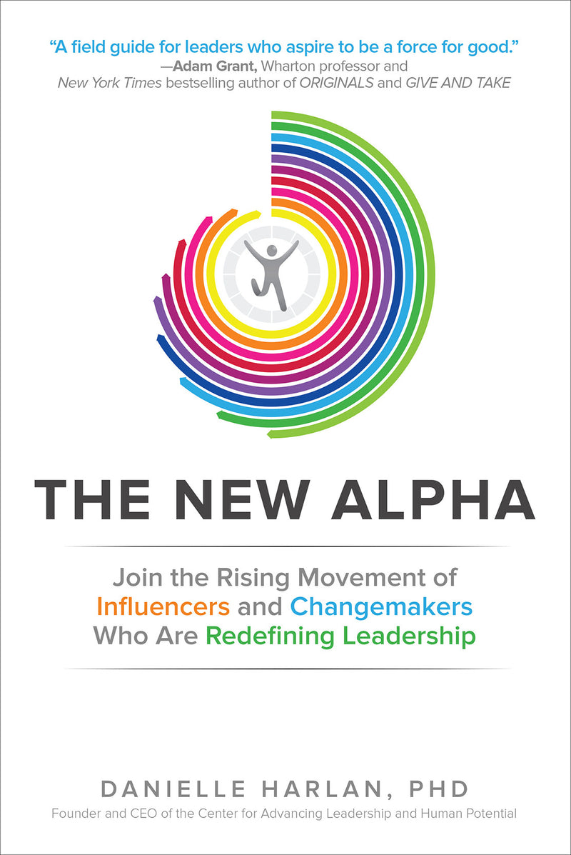 The New Alpha Join The Rising Movement Of Influencers & Changemakers Who Are Redefining Leadership