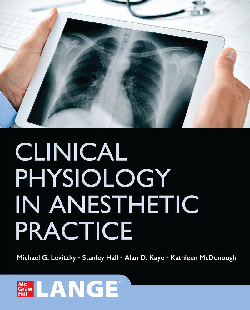 Clinical Physiology In Anesthetic Practice