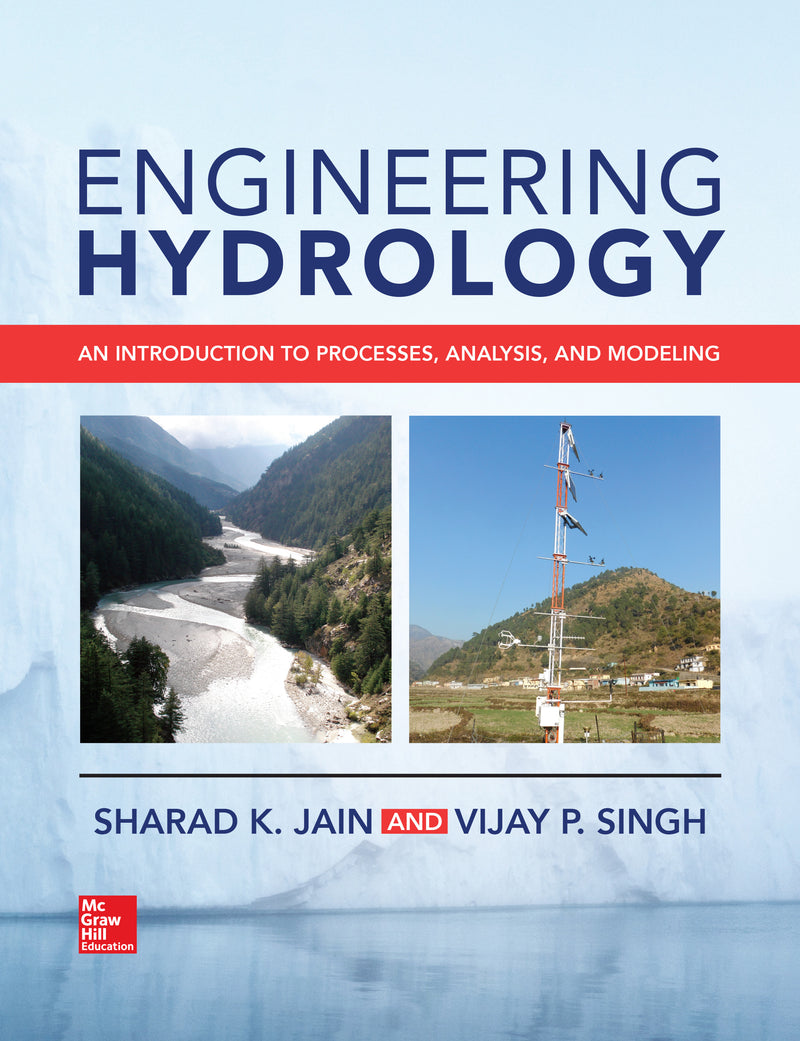 Engineering Hydrology An Introduction To Processes Analysis & Modeling
