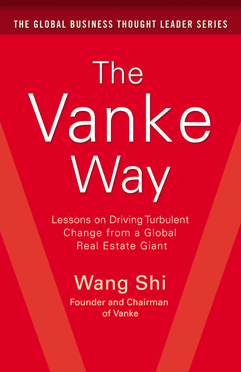 The Vanke Way Lessons On Driving Turbulent Change From A Global Real Estate Giant