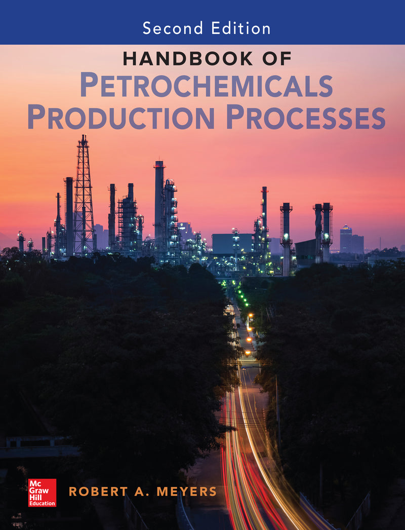 Handbook Of Petrochemicals Production Second Edition 2e