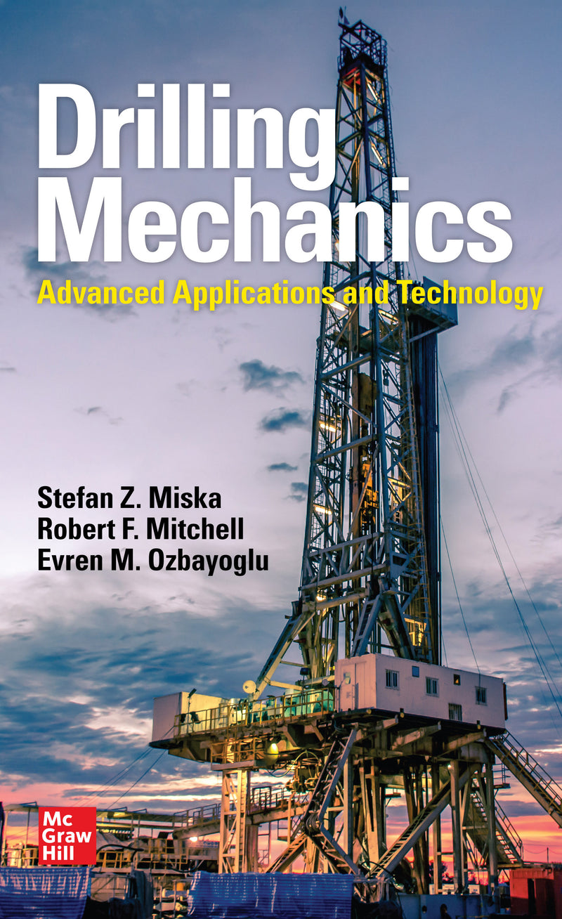 Drilling Mechanics Advanced Applications & Technology