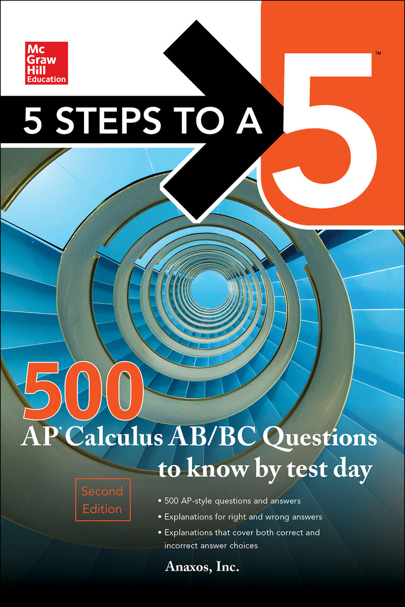 5 Steps To A 5 500 Ap Calculus Ab Bc Questions To Know By Test Day Second Edition 2e
