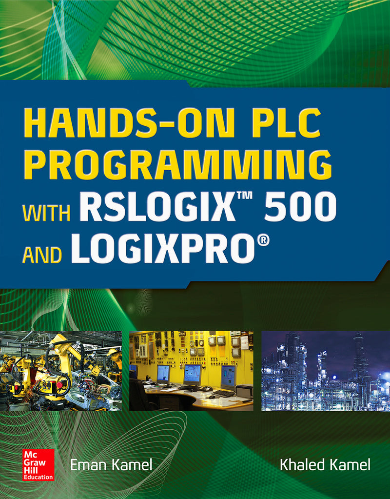 Hands On Plc Programming With Rslogix 500 & Logixpro