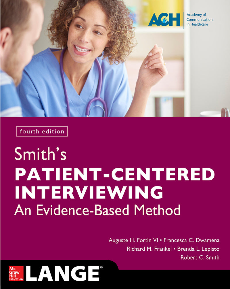 Smiths Patient Centered Interviewing An Evidence Based Method Fourth Edition 4e