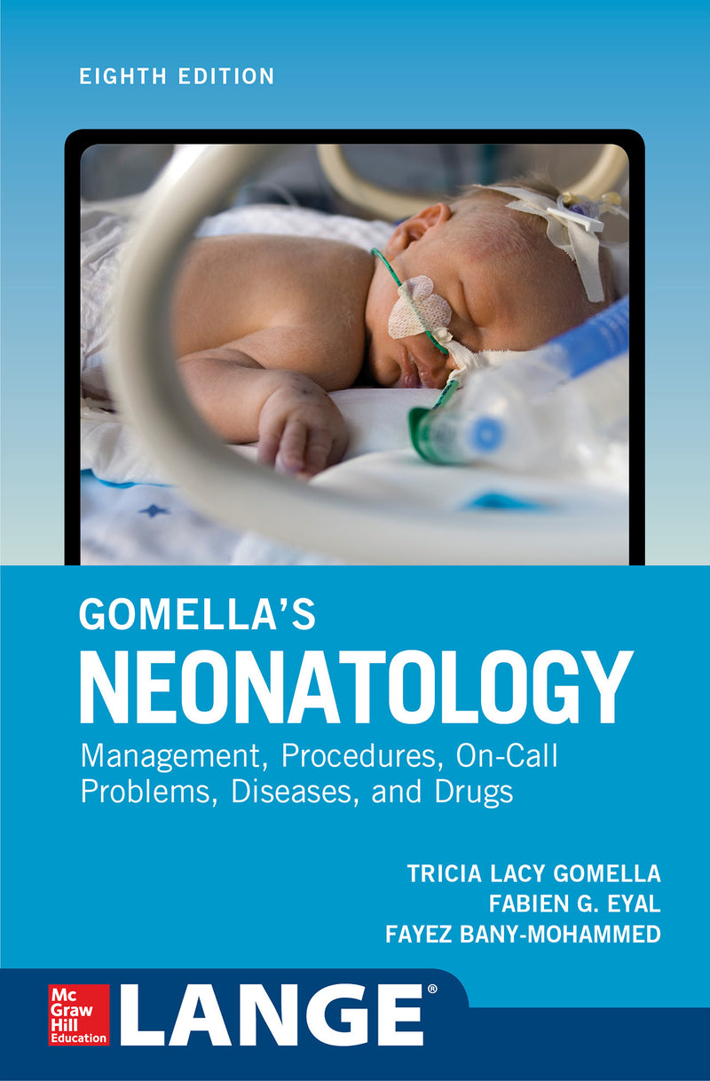 Gomellas Neonatology Eighth Edition 8e