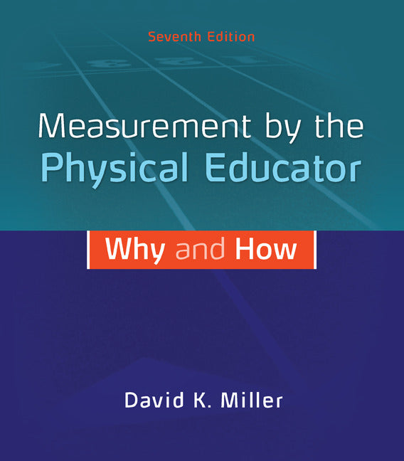 Loose Leaf For Measurement By The Physical Educator With Connect Access Card 7e