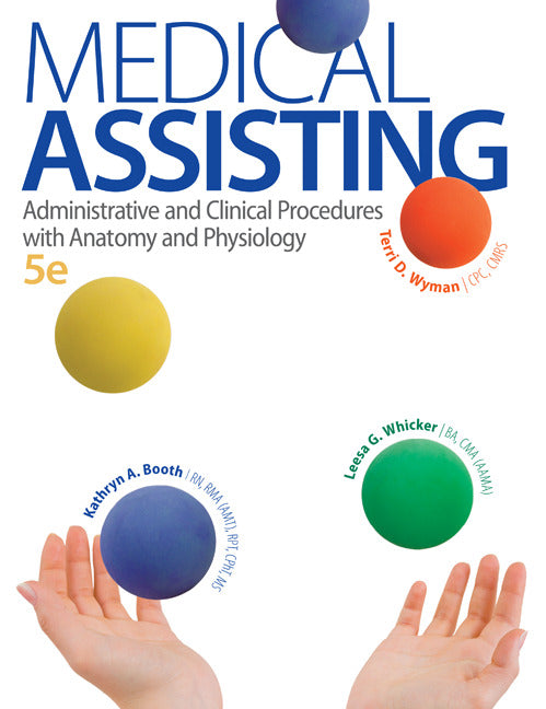 Medical Assisting Administrative & Clinical Procedures With A&P & Pocket Guide Student Workbook & Connect Access Card 5e