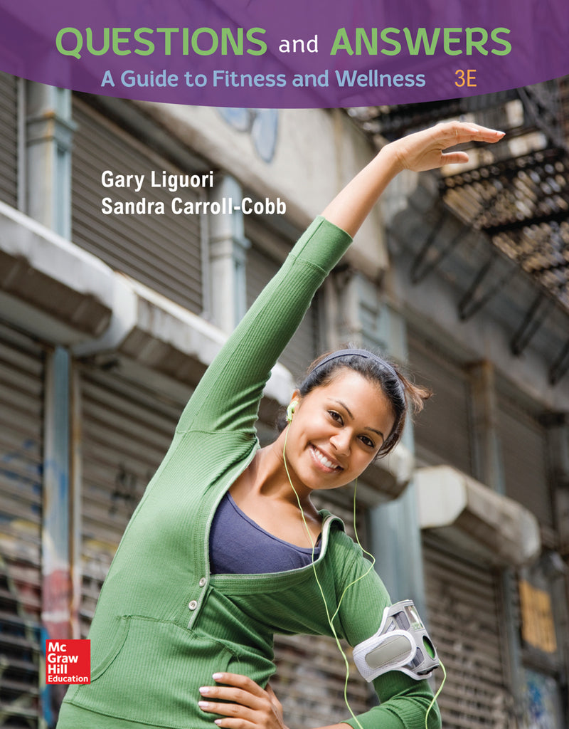 Questions & Answers A Guide To Fitness & Wellness Loose Leaf Edition With Connect Access Card 3e
