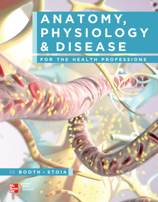 Anatomy Physiology & Disease For The Health Professions With Student Workbook 3e
