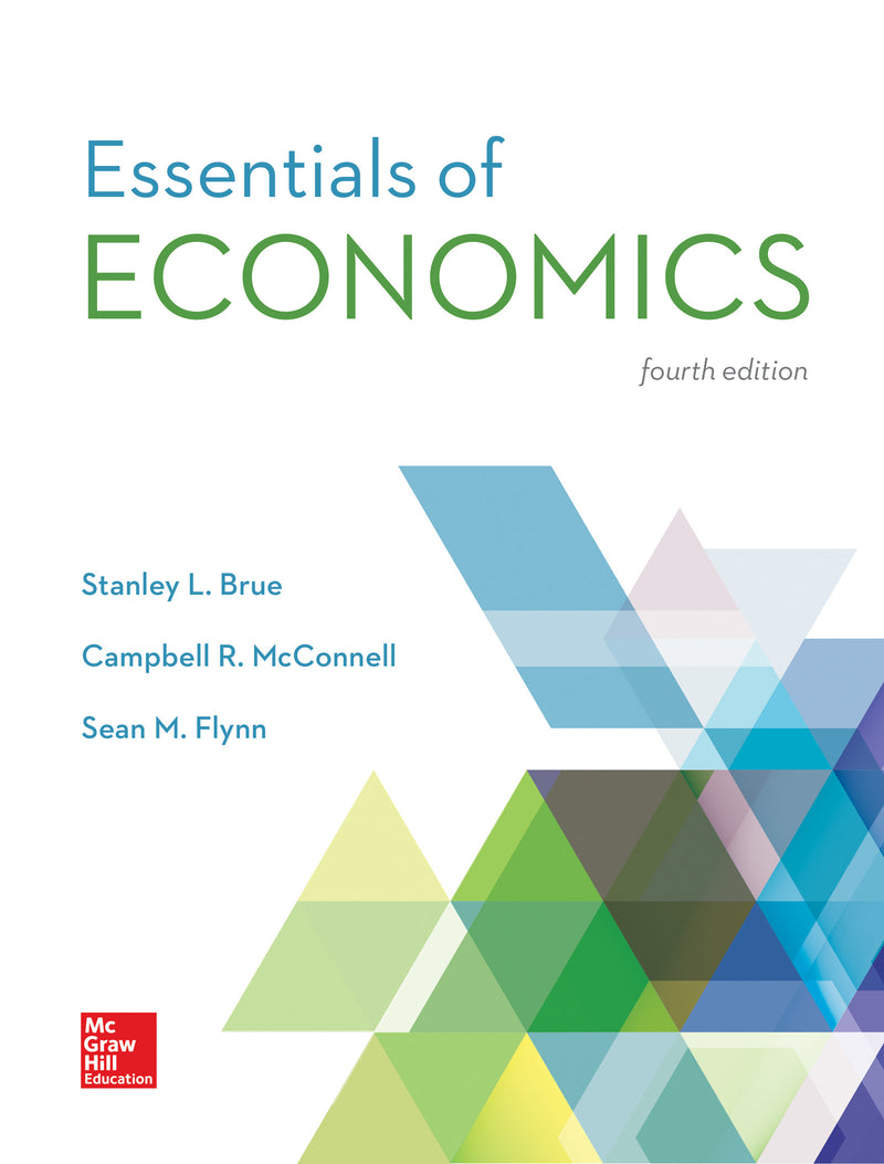 Loose Leaf For Essentials Of Economics 4e