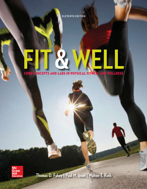 Fit & Well Core Concepts & Labs In Physical Fitness & Wellness Loose Leaf Edition With Connect Access Card