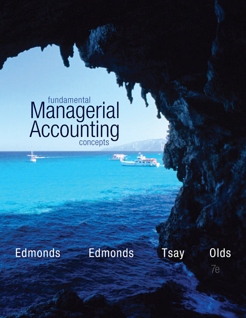 Fundamental Managerial Accounting Concepts ; Cnct+ 7e