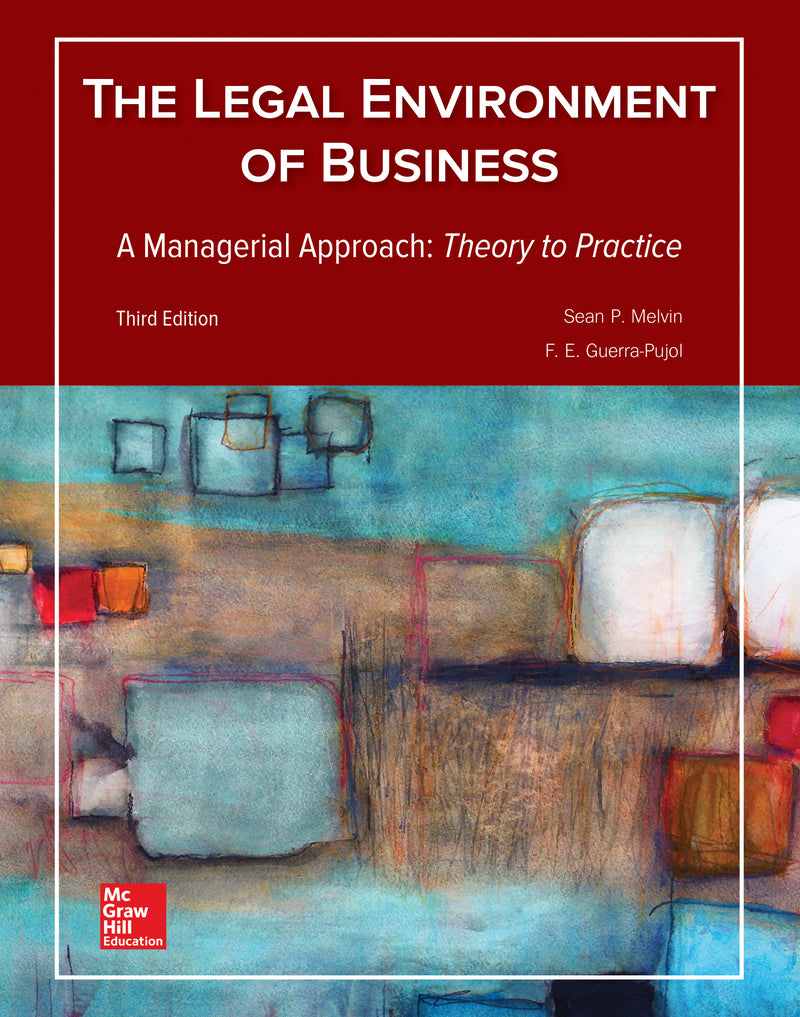 Legal Environment Of Business A Managerial Approach Theory To Practice 3e