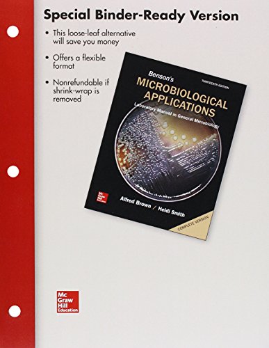 Loose Leaf Version Of Bensons Microbiology Applications Lab Manual In General Microbiology Complete Version