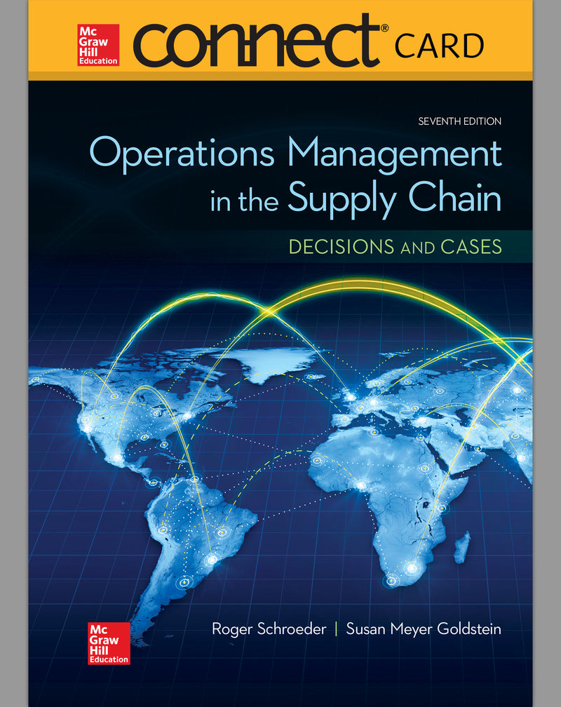 Connect Access Card For Operations Management In The Supply Chain Decisions & Cases 7e 7e